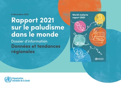 Rapport 2021 sur le paludisme dans le monde: données et tendances régionales