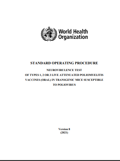 Neurovirulence Test of Types 1, 2 or 3 Live attenuated Poliomyelitis vaccines (Oral) in Transgenic Mice susceptible to Poliovirus